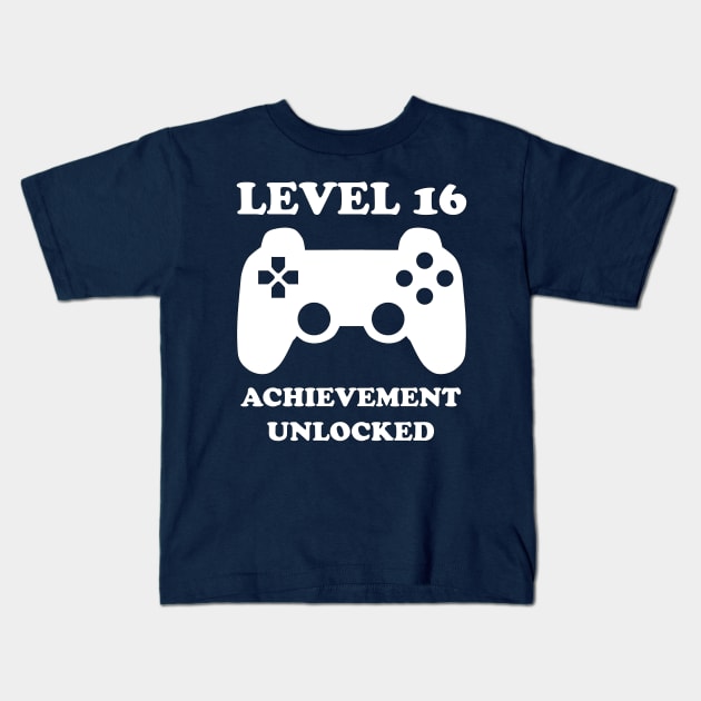 Level 16 Achievement Unlocked Gamer Next Level 16 years old birthday Kids T-Shirt by rayrayray90